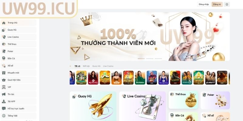 Những đặc quyền hấp dẫn khi đăng ký UW99 