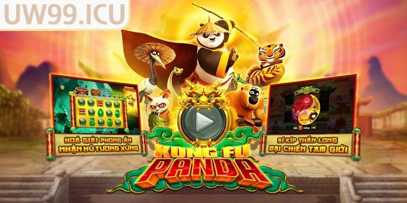 Tổng quan game nổ hũ Kungfu Panda tại UW99